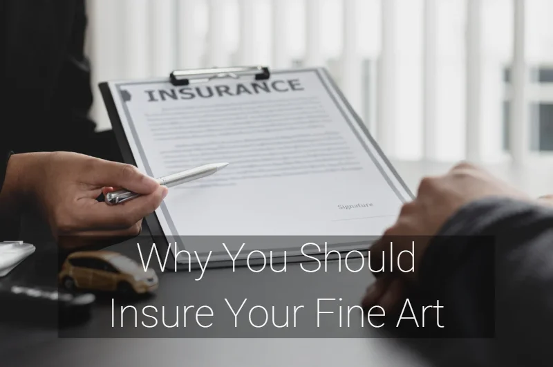 Why You Should Insure Your Fine Art