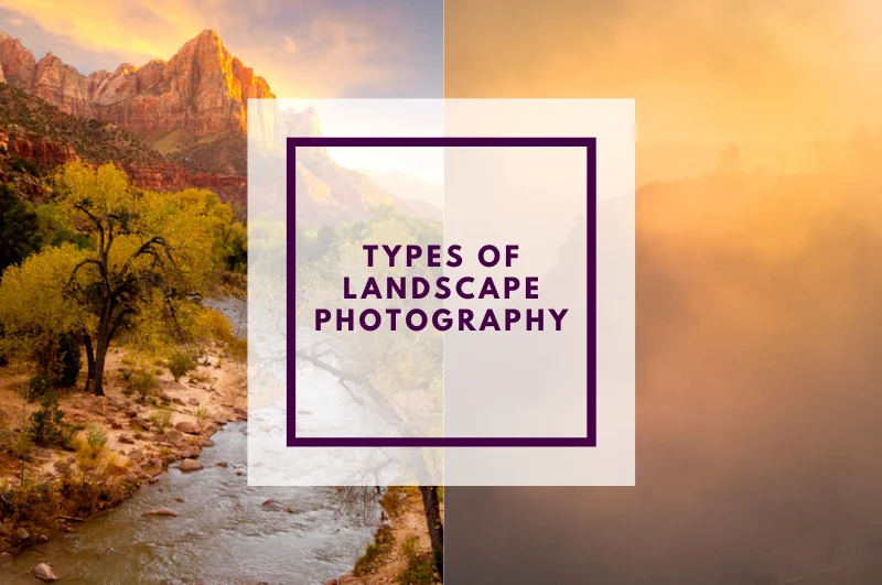 Types of Landscape Photography