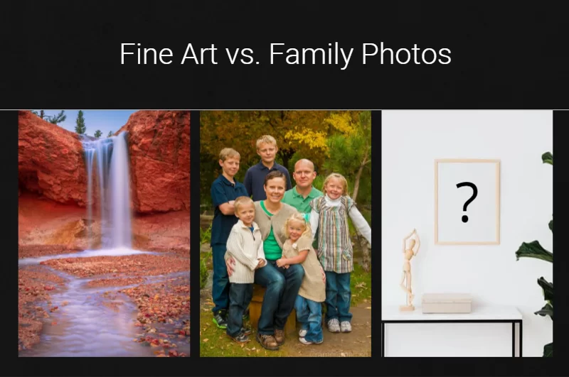 Fine Art vs. Family Photos
