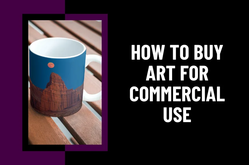 How to Buy Art for Commercial Use
